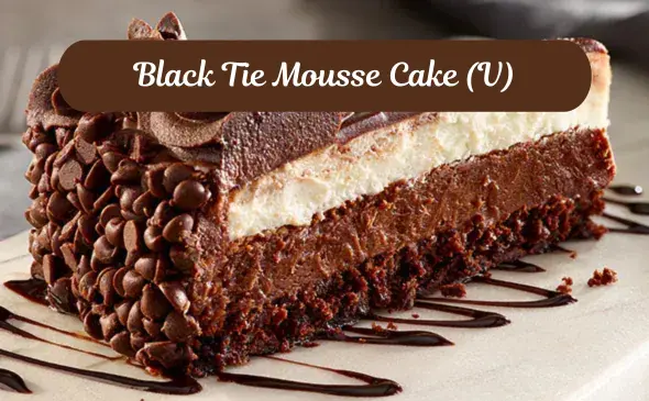 Black Tie Mousse Cake (V)